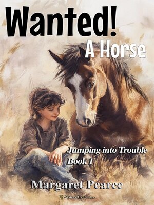 cover image of Wanted! a Horse